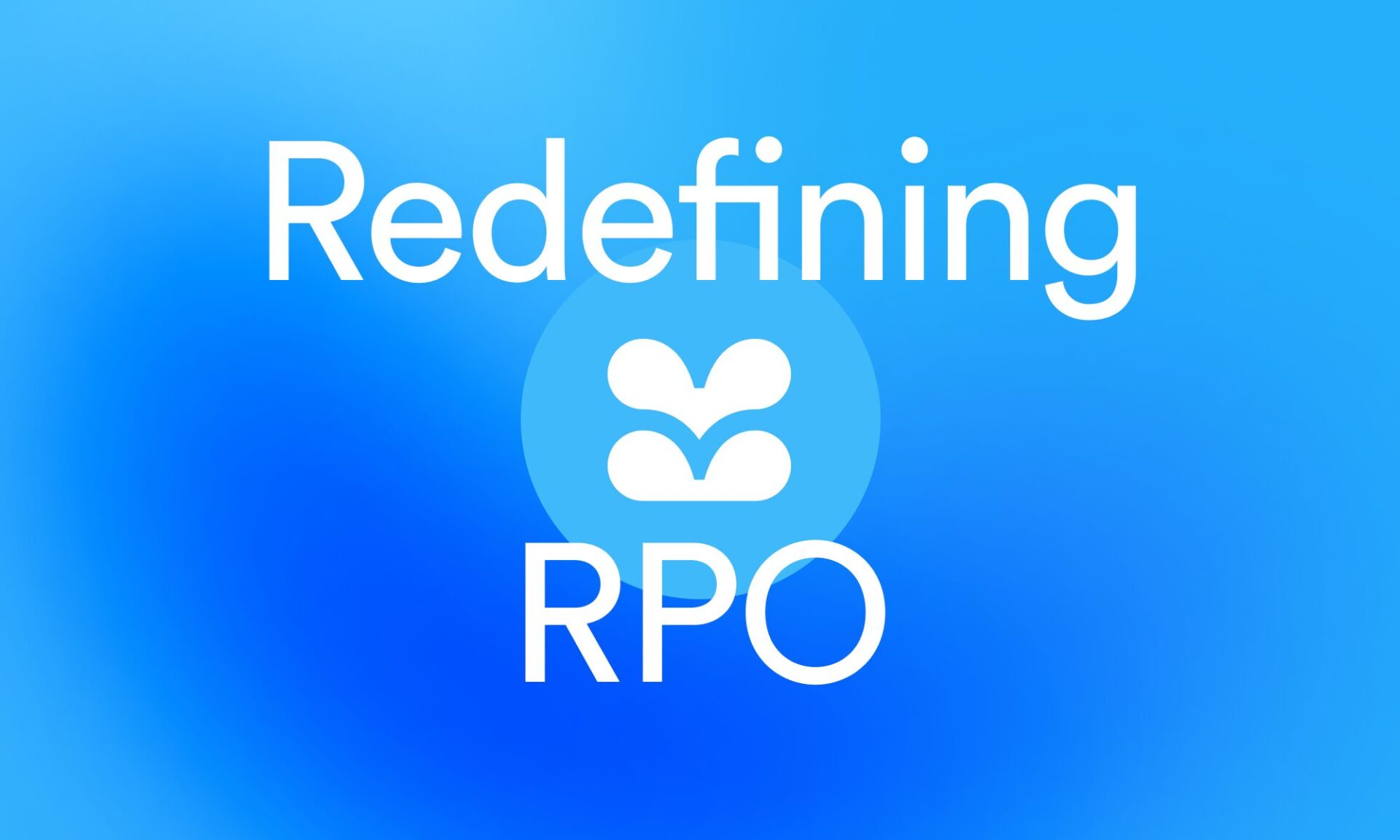Redefining RPO: How Can the New Model Elevate Your Frontline Hiring
