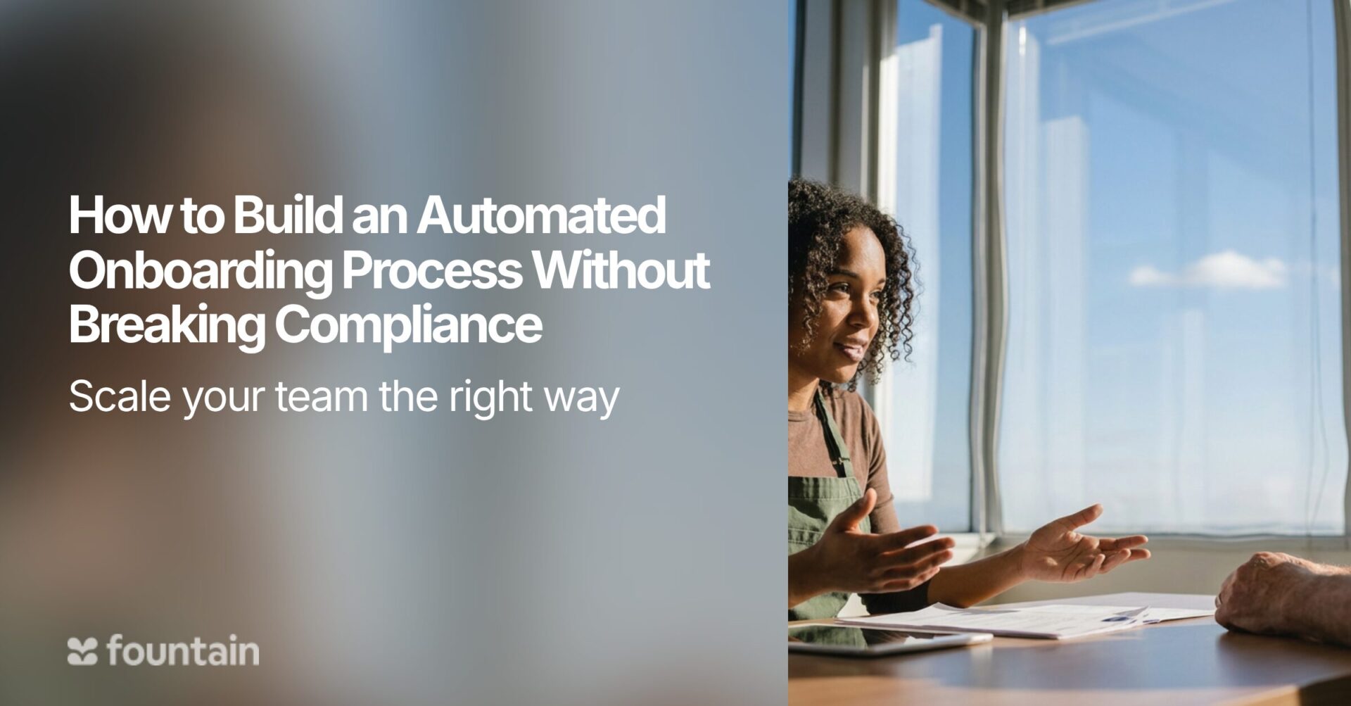 How to Build an Automated Onboarding Process Without Breaking Compliance