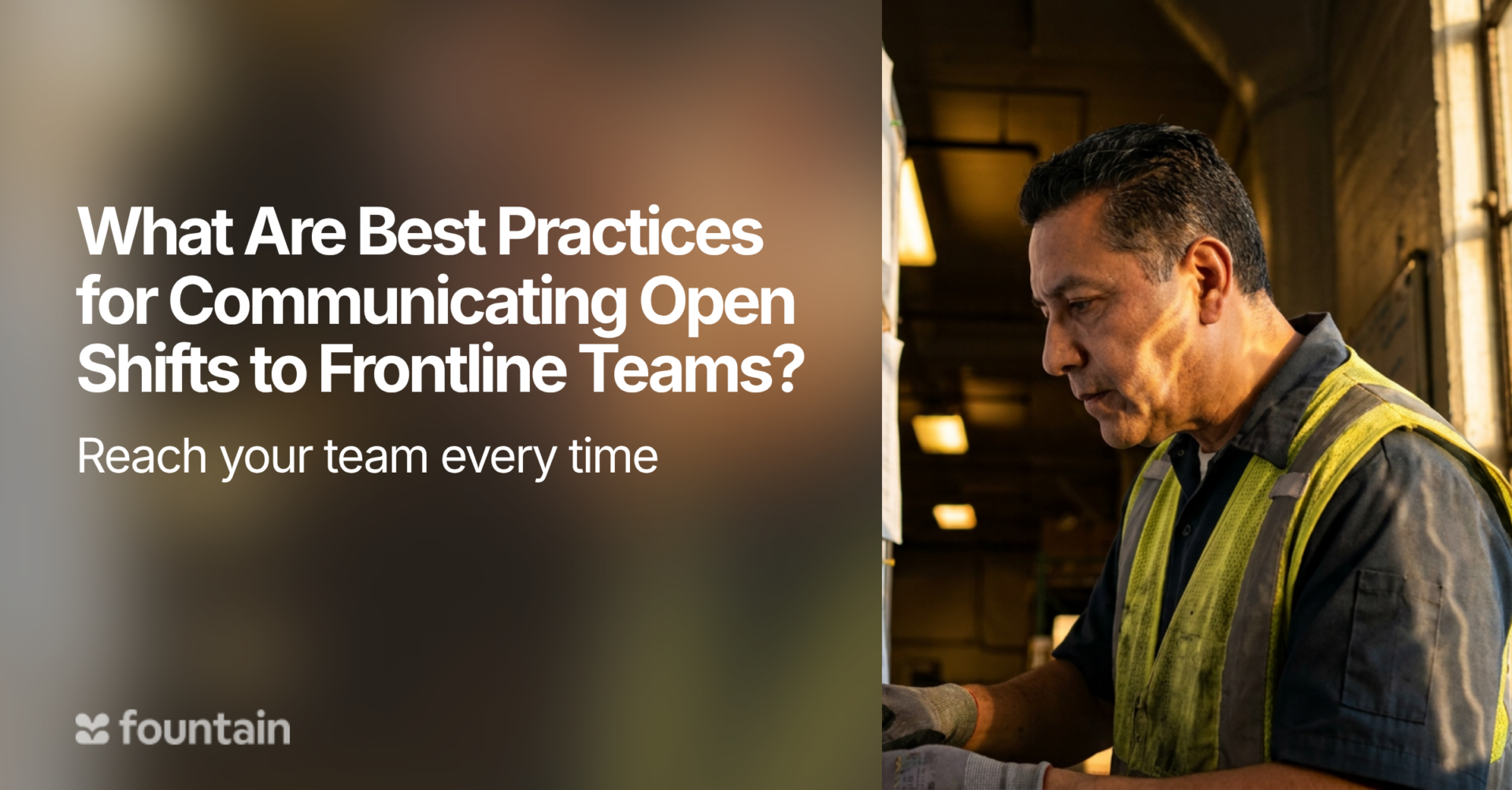 What Are Best Practices for Communicating Open Shifts to Frontline Teams?